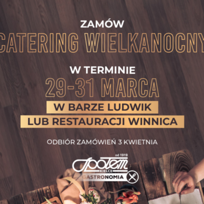 Wielkanocny CATERING od Społem Kielce Gastronomia!