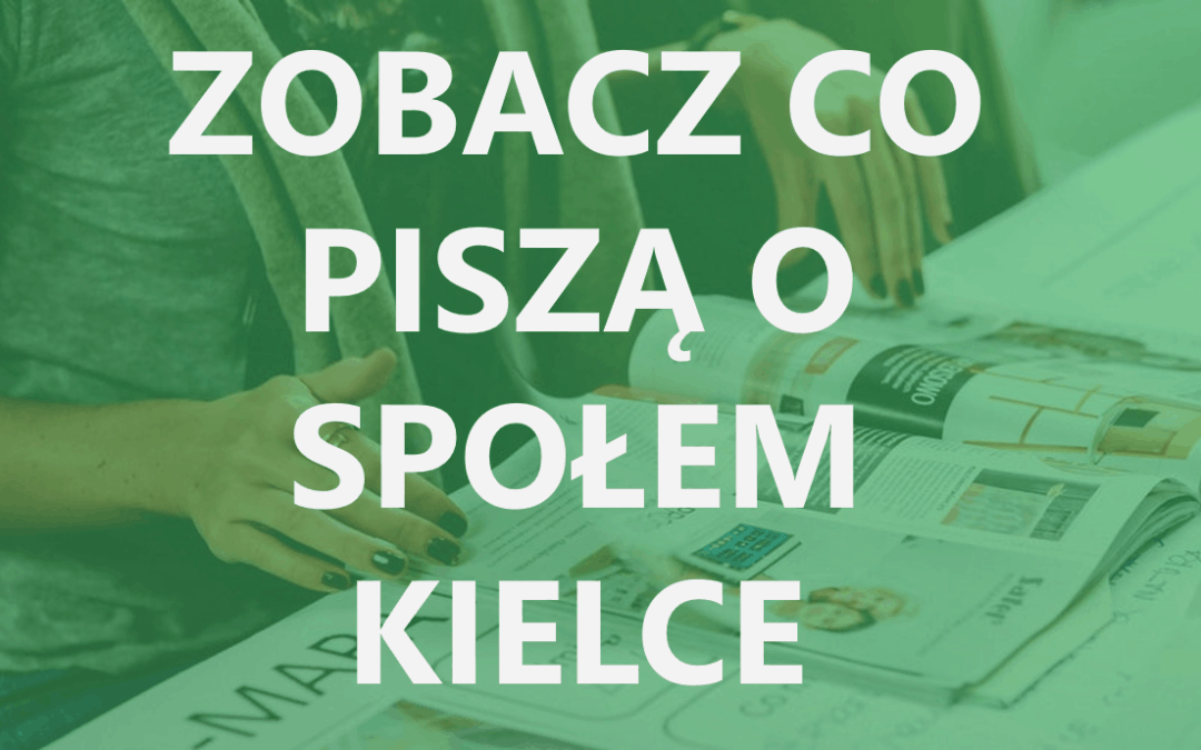 Zobacz co piszą o Społem Kielce!